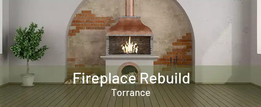 Fireplace Rebuild Torrance