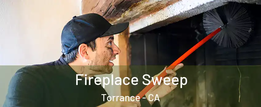  Fireplace Sweep Torrance - CA